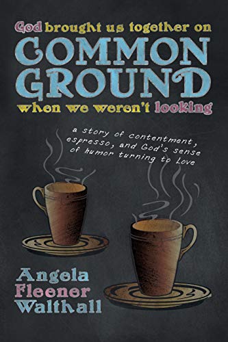 God Brought Us Together On Common Ground When We Weren't Looking [Paperback]