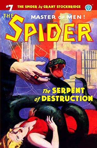 Spider 7  The Serpent of Destruction [Paperback]