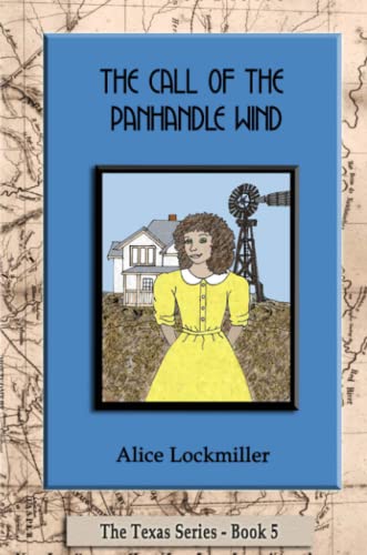 The Call Of The Panhandle Wind [Paperback]