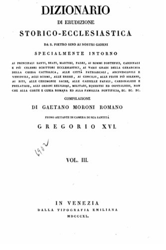 Dizionario Di Erudizione Storicoecclesiastica Da S. Pietro Sino Ai Nostri Giorni [Paperback]