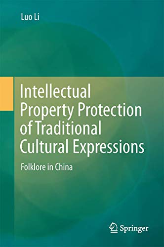 Intellectual Property Protection of Traditional Cultural Expressions Folklore i [Hardcover]