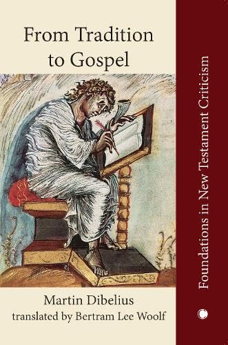 From Tradition to Gospel Die Formgeschichte des Evangeliums [Paperback]