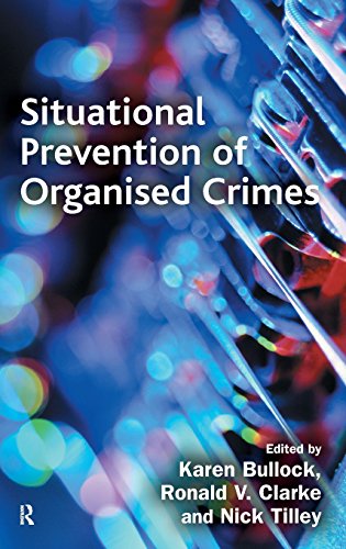 Situational Prevention of Organised Crimes [Hardcover]