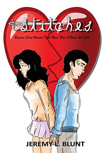 Stitches Because Some Wounds Need More Than A Band-Aid Cure [Hardcover]