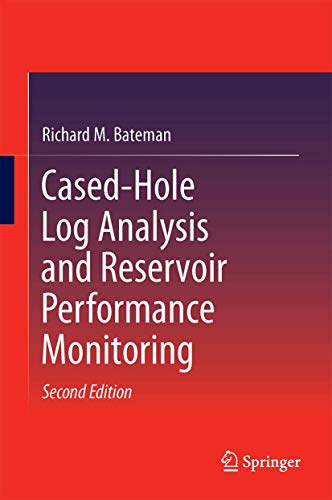 Cased-Hole Log Analysis and Reservoir Performance Monitoring [Hardcover]