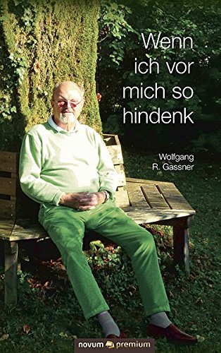 Wenn Ich Vor Mich So Hindenk (german Edition) [Hardcover]