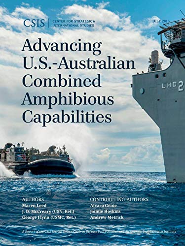 Advancing U.S.-Australian Combined Amphibious Capabilities [Paperback]
