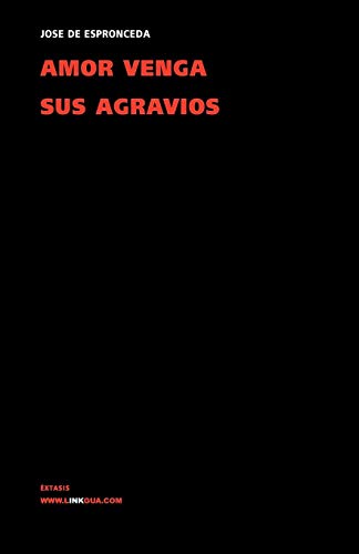 Amor venga sus agravios [Paperback]