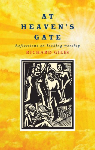 At Heaven's Gatereflections On Leading Worship [Paperback]