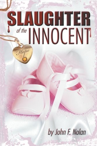 Slaughter of the Innocent [Paperback]