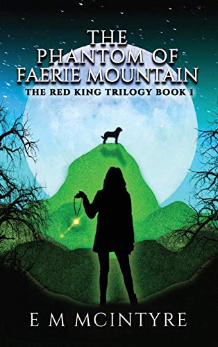 The Phantom Of Faerie Mountain [Hardcover]