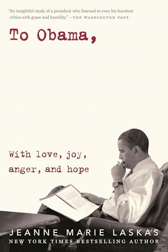 To Obama With Love, Joy, Anger, and Hope [Paperback]
