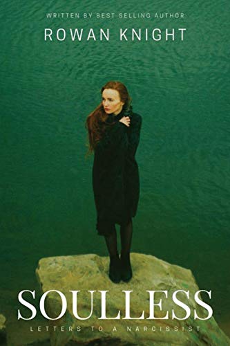 Soulless  Letters to a Narcissist [Paperback]