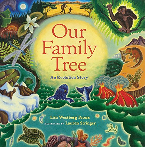 Our Family Tree An Evolution Story [Hardcover]