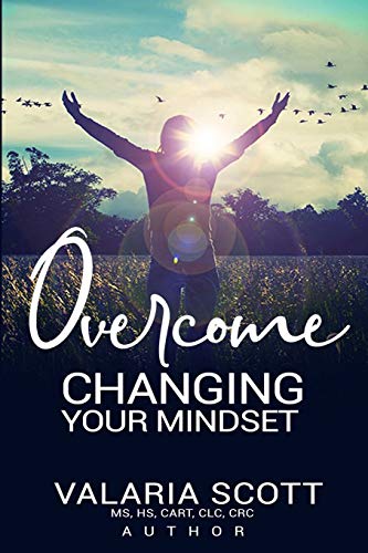 Overcome Changing Your Mindset [Paperback]