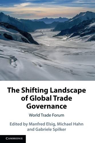 The Shifting Landscape of Global Trade Governance World Trade Forum [Paperback]