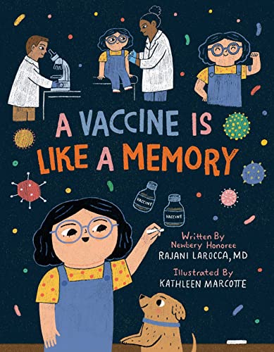 A Vaccine Is Like a Memory [Hardcover]