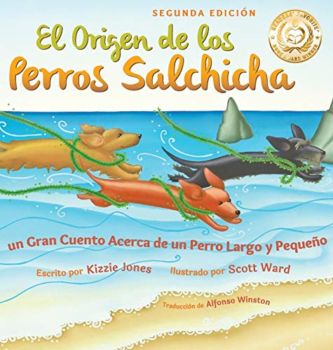 Origen de Los Perros Salchicha (Second Edition Spanish/English Bilingual Hard Co [Hardcover]