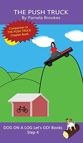 Push Truck  (Step 4) Sound Out Books (systematic Decodable) Help Developing Rea [Hardcover]