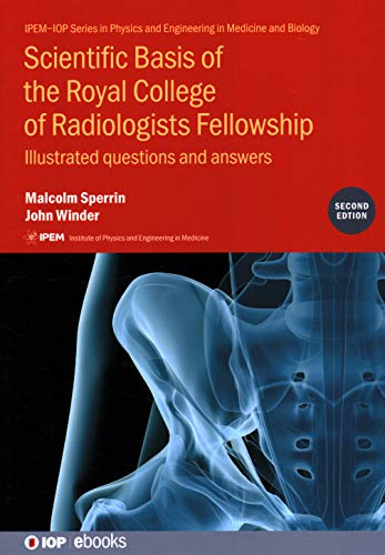 Scientific Basis of the Royal College of Radiologists Fellowship Illustrated Qu [Hardcover]