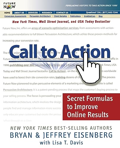 Call to Action Secret Formulas to Improve Online Results [Paperback]