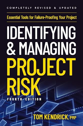 Identifying and Managing Project Risk 4th Edition Essential Tools for Failure-P [Paperback]