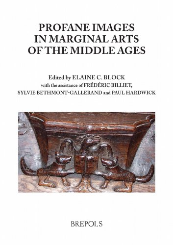 Profane Imagery in Marginal Arts of the Middle Ages [Paperback]