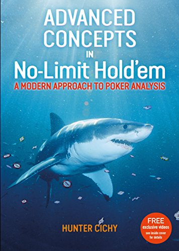 Advanced Concepts in No-Limit Hold'em A Modern Approach to Poker Analysis [Paperback]