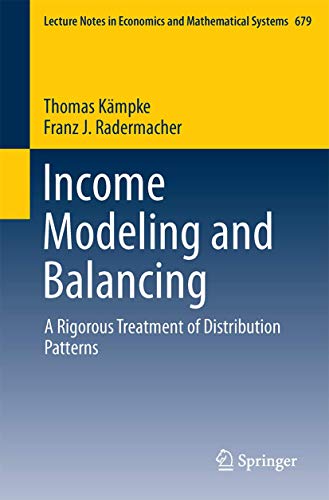 Income Modeling and Balancing A Rigorous Treatment of Distribution Patterns [Paperback]