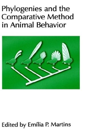 Phylogenies and the Comparative Method in Animal Behavior [Hardcover]