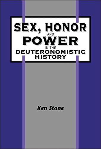 Sex, Honor, and Power in the Deuteronomistic History [Hardcover]