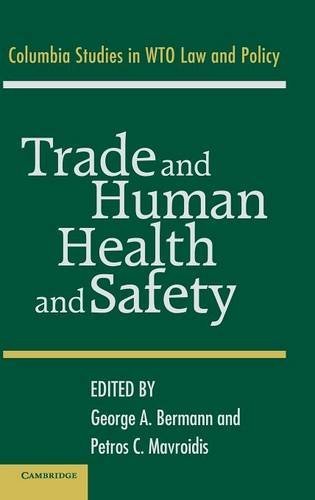 Trade and Human Health and Safety [Hardcover]
