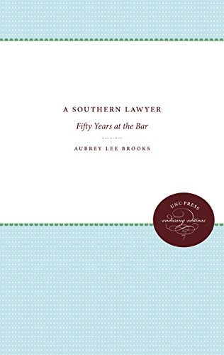 A Southern Lawyer Fifty Years At The Bar [Paperback]