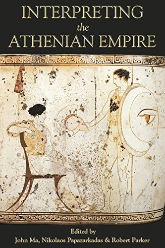 Interpreting the Athenian Empire [Paperback]