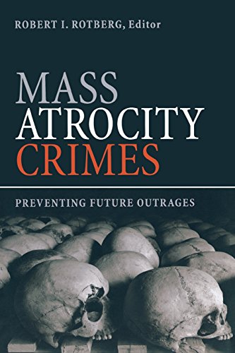 Mass Atrocity Crimes Preventing Future Outrages [Paperback]