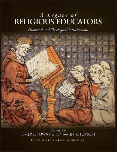 A Legacy Of Religious Educators Historical And Theological Introductions [Hardcover]