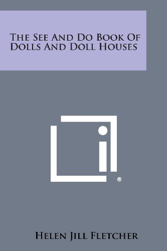 The See And Do Book Of Dolls And Doll Houses [Paperback]