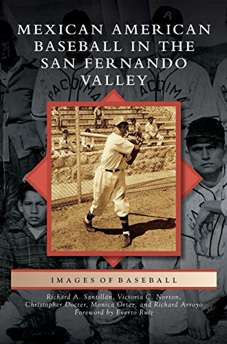 Mexican American Baseball In The San Fernando Valley [Hardcover]