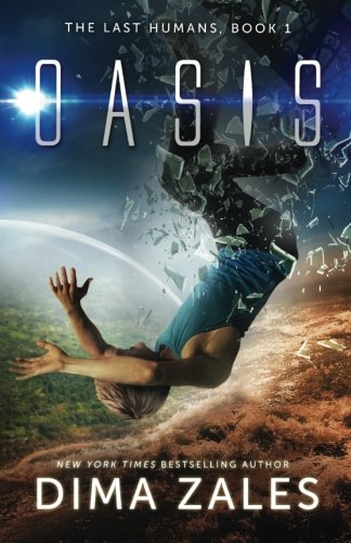 Oasis (the Last Humans) (volume 1) [Paperback]