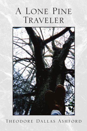A Lone Pine Traveler [Paperback]