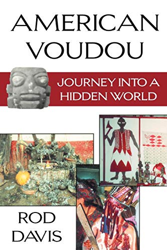 American Voudou Journey Into A Hidden World [Paperback]
