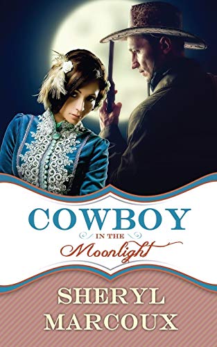 Cowboy In The Moonlight [Paperback]