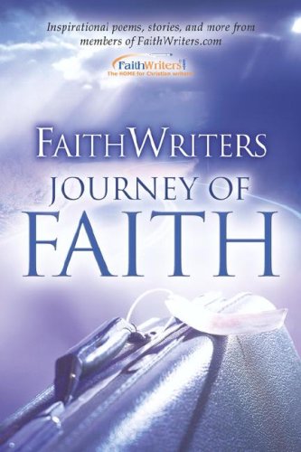 Faithwriters- Journey of Faith [Paperback]