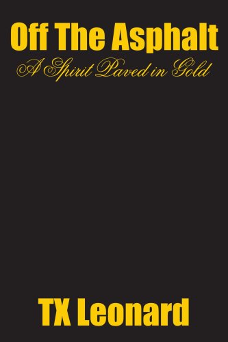 Off the Asphalt  A Poetic Walk down Any Street USA [Unknown]