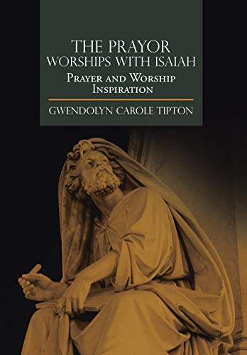 Prayor Worships with Isaiah  Prayer and Worship Inspiration [Hardcover]