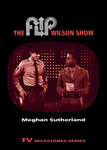 The Flip Wilson Show (tv Milestones Series) [Paperback]