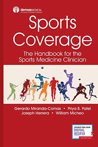 Sports Coverage The Handbook for the Sports Medicine Clinician [Paperback]