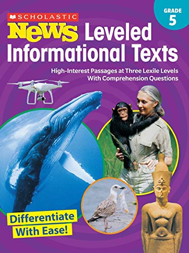 Scholastic News Leveled Informational Texts Grade 5 High-Interest Passages at  [Paperback]