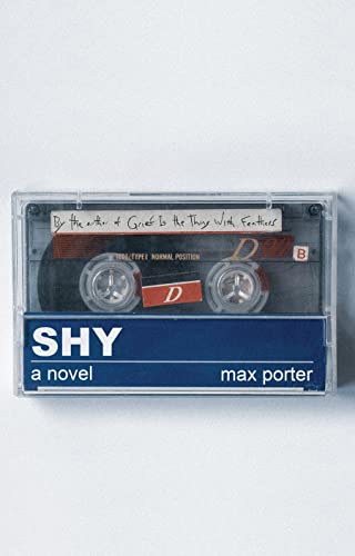 Shy A Novel [Hardcover]