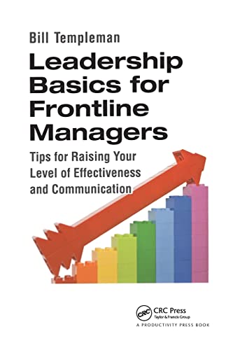 Leadership Basics for Frontline Managers Tips for Raising Your Level of Effecti [Paperback]
